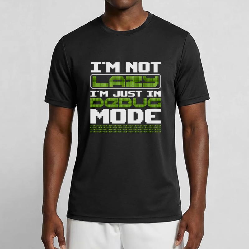 Nicht faul im Debug-Modus Algorithmus-Programmiercode Männer Funktions-T-Shirt