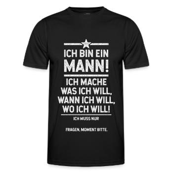 Ich bin der Mann und mach was ich will - Männer Funktions-T-Shirt - Schwarz - Vorne - AI Model Male 178 dark (178cm)