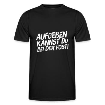 Aufgeben kannst Du bei der Post - Männer Funktions-T-Shirt - Schwarz - Vorne - AI Model Male 178 dark (178cm)