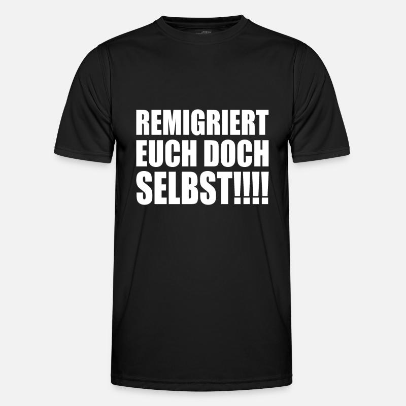Remigrate yourselves - Men's Functional T-Shirt - black