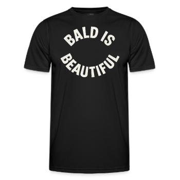Männer Glatze Geschenkidee Bald Is Beautiful - Männer Funktions-T-Shirt - Schwarz - Vorne - AI Model Male 178 dark (178cm)