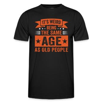 Geburtstag Älter Werden Spruch Humor Geschenkidee - Männer Funktions-T-Shirt - Schwarz - Vorne - AI Model Male 178 dark (178cm)