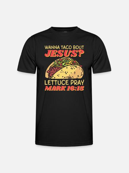 Sjovt ordsprog vil Taco Bout Jesus salat - Funktionsshirt til herrer - sort