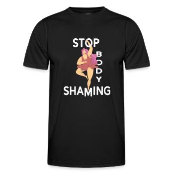 Stop body shaming body-shaming - Men's Functional T-Shirt - black - Front - AI Model Male 178 dark (178cm)