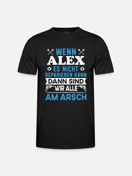 Vorname Alex reparieren Arbeit Büro lustig Fun - Männer Funktions-T-Shirt - Schwarz