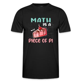 Math is a Piece of PI Piece of Cake Math Freak - Men's Functional T-Shirt - black - Front - AI Model Male 178 dark (178cm)
