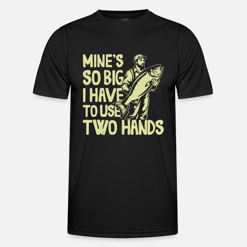 Des mines si grosses que je dois utiliser une perche à deux mains T-shirt sport Homme