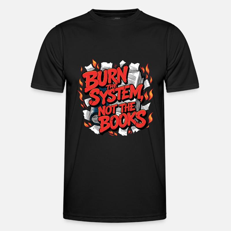 Burn the system - Men's Functional T-Shirt - black