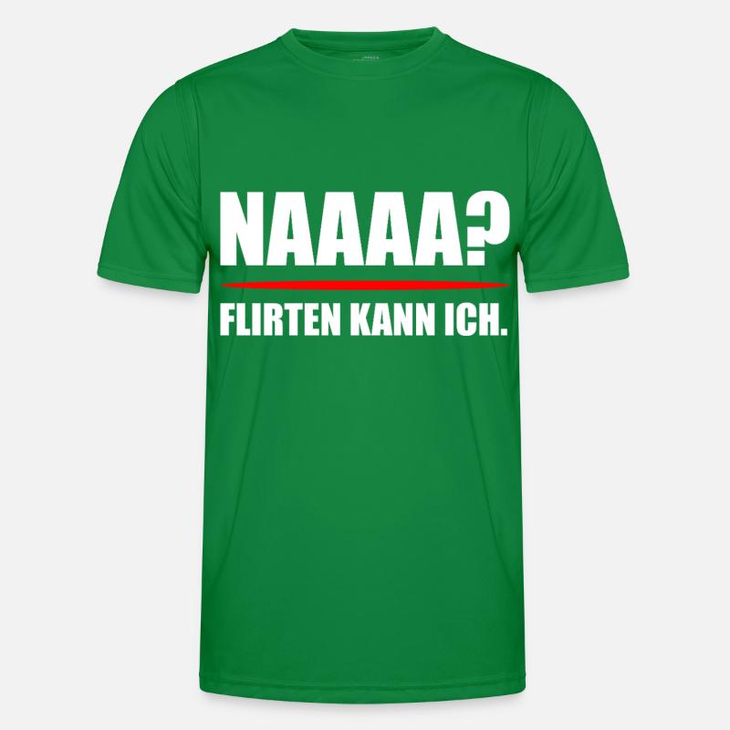 Flirt Spruch Naaaa Männer Funktions-T-Shirt