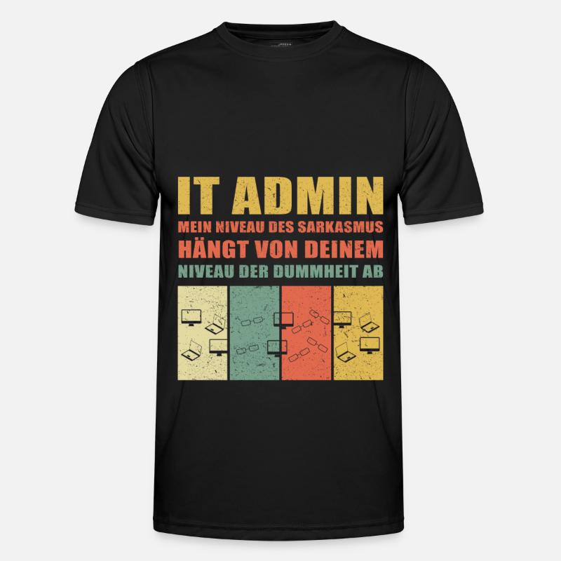 IT Admin IT-Administrator Informatiker Geschenk - Männer Funktions-T-Shirt - Schwarz