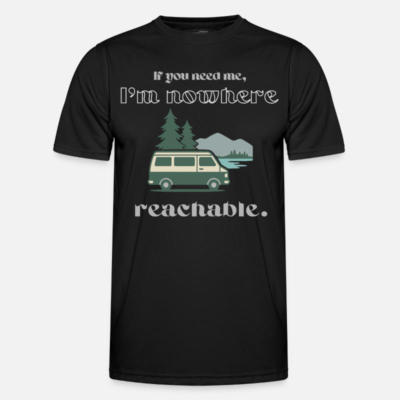 Vanlife Shirt – Nowhere Reachable Spruch Design - Männer Funktions-T-Shirt - Schwarz