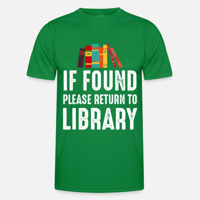 If Found Please Return to Library Männer Funktions-T-Shirt