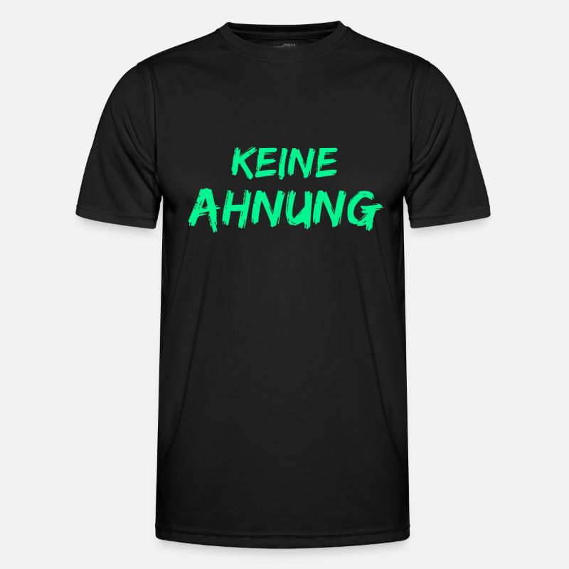 Keine Ahnung - Männer Funktions-T-Shirt - Schwarz
