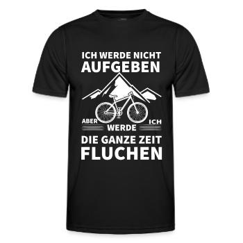 Ich Werde Nicht Aufgeben Aber Ich Werde Die Ganze - Männer Funktions-T-Shirt - Schwarz - Vorne - AI Model Male 178 dark (178cm)