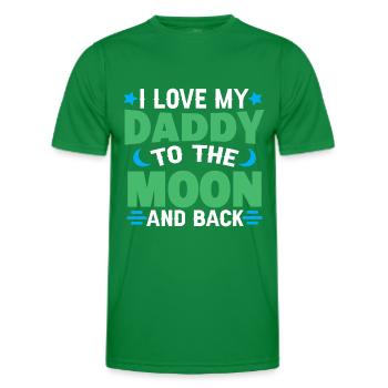 I Love (Heart) DADDY To The Moon And Back - Men's Functional T-Shirt - kelly green - Front - AI Model Male 178 dark (178cm)