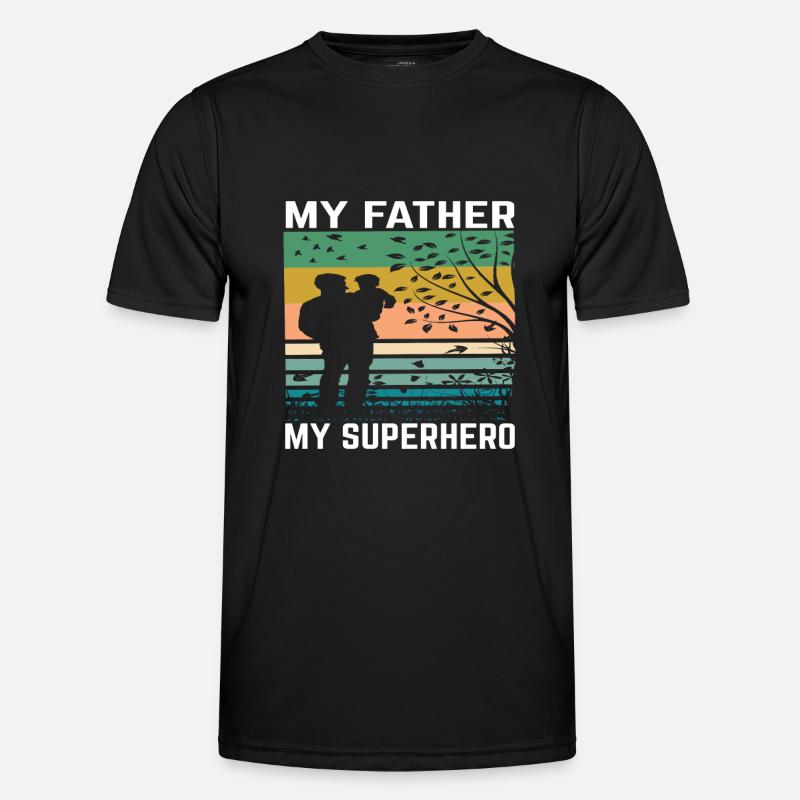 My father is my hero - Men's Functional T-Shirt - black