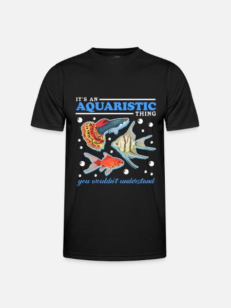 Aquaristik Aquarium Aquarianer Zierfisch Geschenk - Männer Funktions-T-Shirt - Schwarz