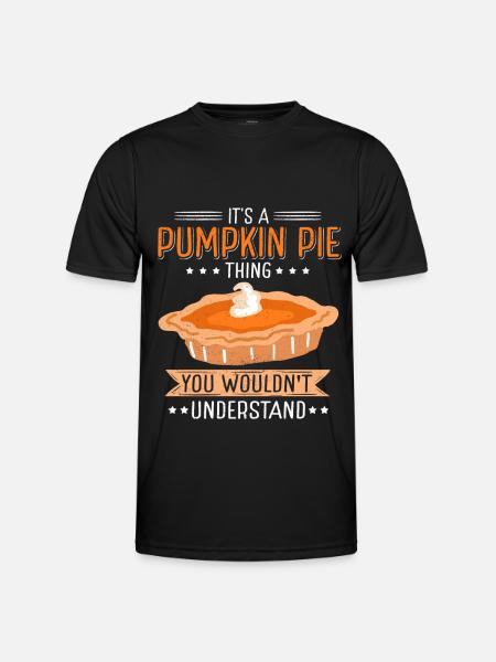 Pumpkin Pie Pumpkin Pie Gift - Men's Functional T-Shirt - black