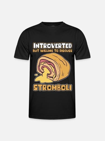 Stromboli Calzone Pizza Strombolis Geschenk - Männer Funktions-T-Shirt - Schwarz