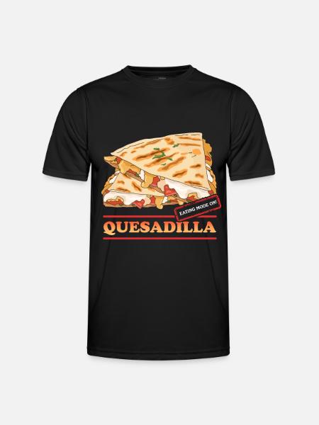 Quesadillas Tortilla Quesadilla Gift - Men's Functional T-Shirt - black