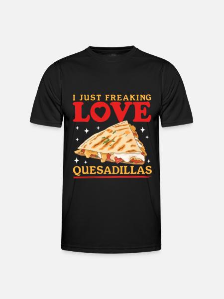 Quesadilla Tortilla Quesadillas Gift - Men's Functional T-Shirt - black