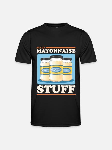 Mayo Mayonnaise Yummy Gift - Men's Functional T-Shirt - black