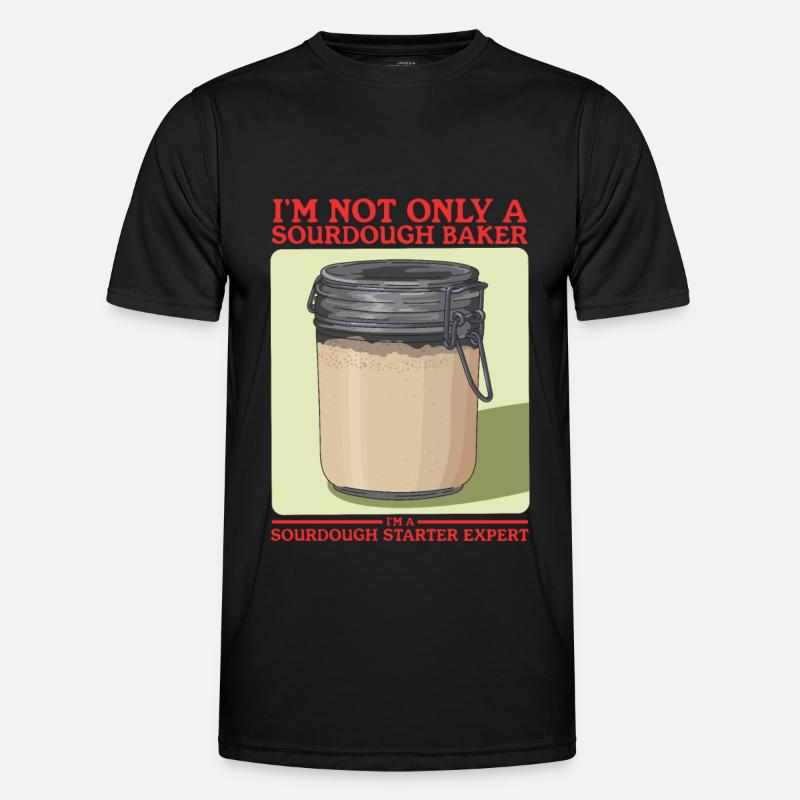 Sauerteig Starter Sauerteigbrot Geschenk Männer Funktions-T-Shirt