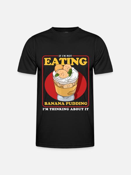 Banana Pudding Banana Pudding Gift - Men's Functional T-Shirt - black