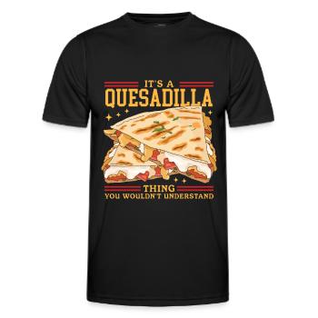 Quesadilla Tortilla Quesadillas Gift - Men's Functional T-Shirt - black - Front - AI Model Male 178 dark (178cm)