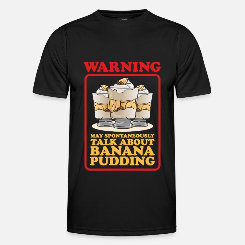 Bananenpudding Bananen Pudding Geschenke - Männer Funktions-T-Shirt - Schwarz