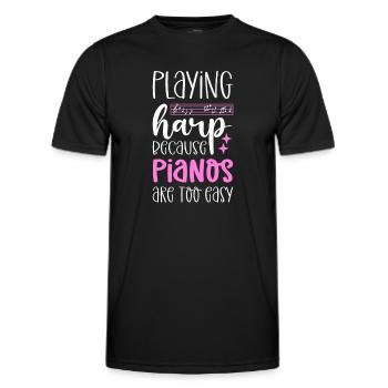 Harfe Spielen, Weil Klaviere Zu Einfach Sind - Männer Funktions-T-Shirt - Schwarz - Vorne - AI Model Male 178 dark (178cm)