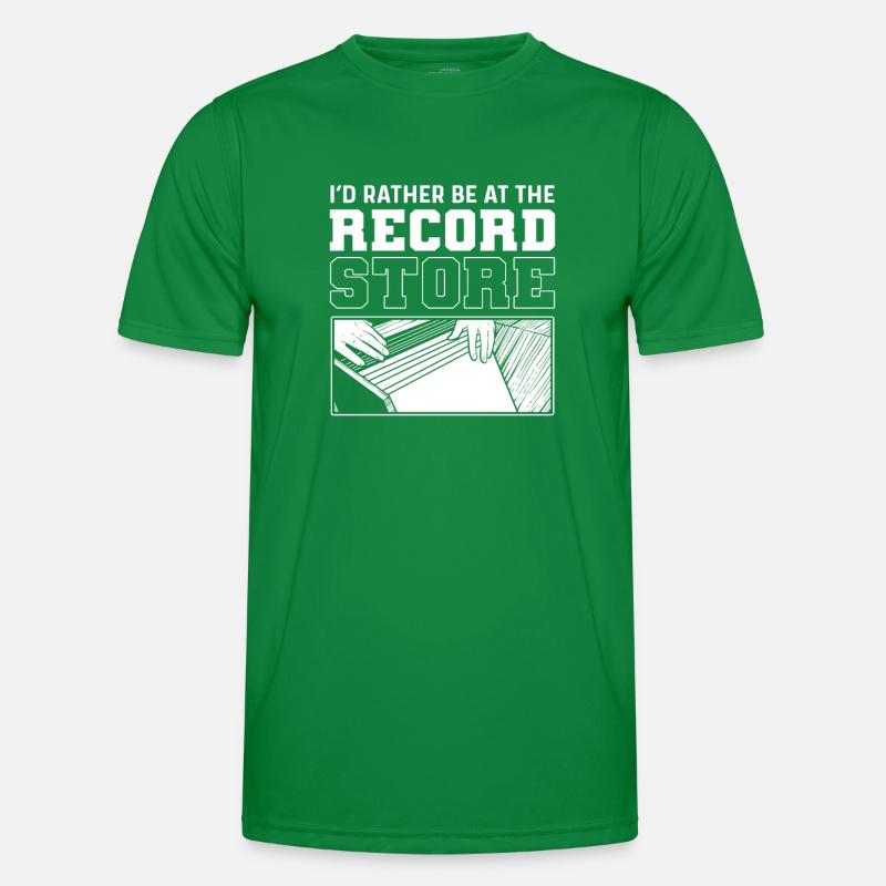 I'd rather be in a record store. Men's Functional T-Shirt