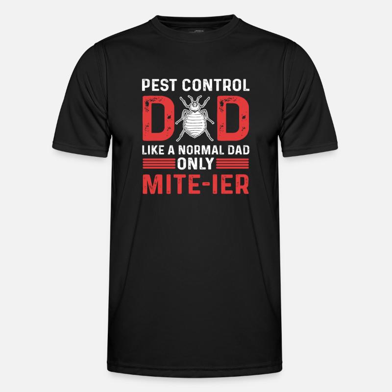 Schädlingsbekämpfung Papa. Exterminator Dad. - Männer Funktions-T-Shirt - Schwarz