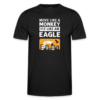 Bewege Dich Wie Ein Affe. Fliege Wie Ein Adler. - Männer Funktions-T-Shirt - Schwarz - Vorne - AI Model Male 178 dark (178cm)