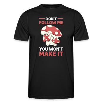Folge Mir Nicht. Du Wirst Es Nicht Schaffen. - Männer Funktions-T-Shirt - Schwarz - Vorne - AI Model Male 178 dark (178cm)