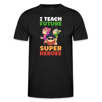 I teach future superheroes. - Men's Functional T-Shirt - black - Front - AI Model Male 178 dark (178cm)