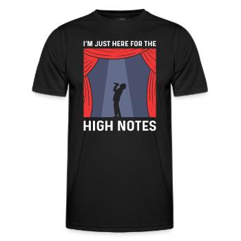 Ich Bin Nur Für Die Hohen Noten Hier. Theater - Männer Funktions-T-Shirt - Schwarz - Vorne - AI Model Male 178 dark (178cm)