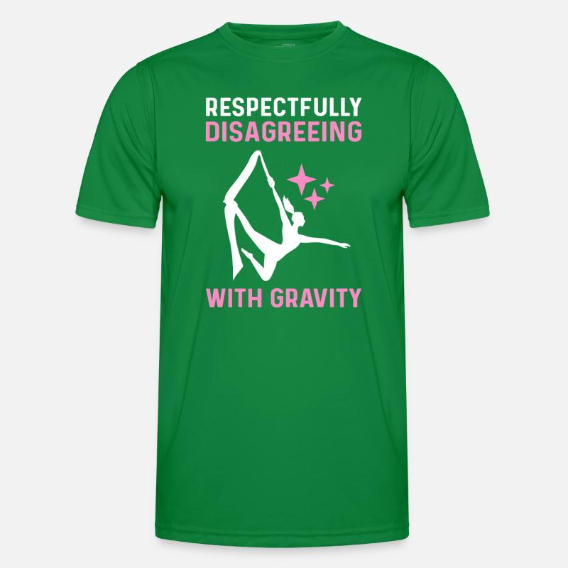 Respectfully resist gravity. Men's Functional T-Shirt