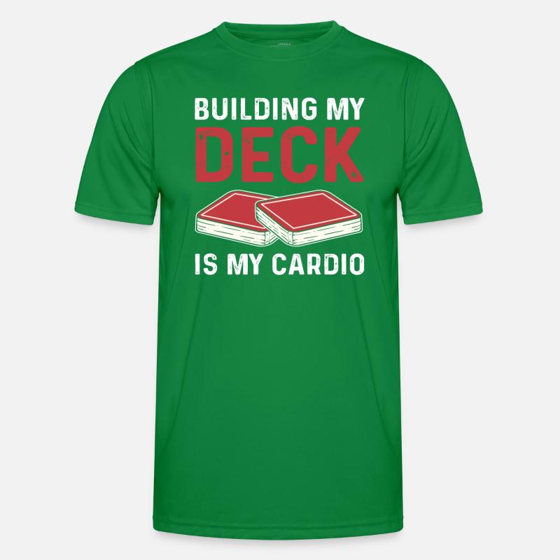 Construire mon deck est mon cardio T-shirt sport Homme