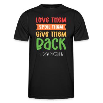 Love you. Pamper you. Give them back. - Men's Functional T-Shirt - black - Front - AI Model Male 178 dark (178cm)