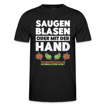 Saugen Blasen Oder Mit Der Hand Garten Geschenk - Männer Funktions-T-Shirt - Schwarz - Vorne - AI Model Male 178 dark (178cm)