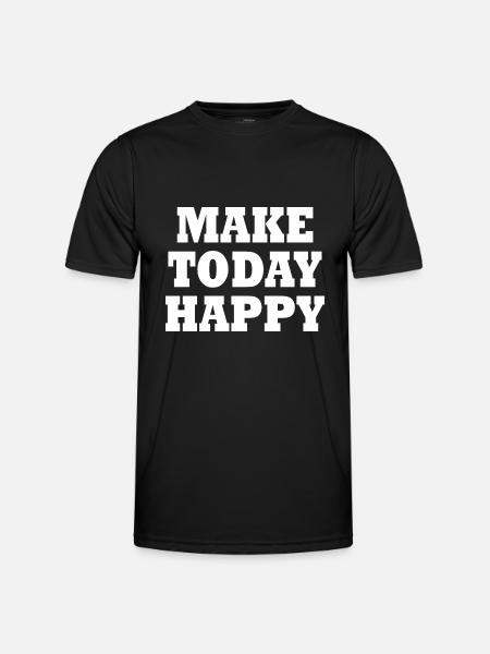 Make today happy - Männer Funktions-T-Shirt - Schwarz