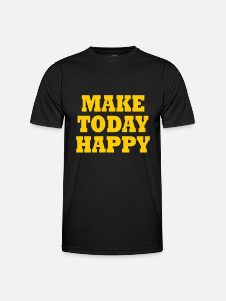 Make today happy - T-shirt sport Homme - noir