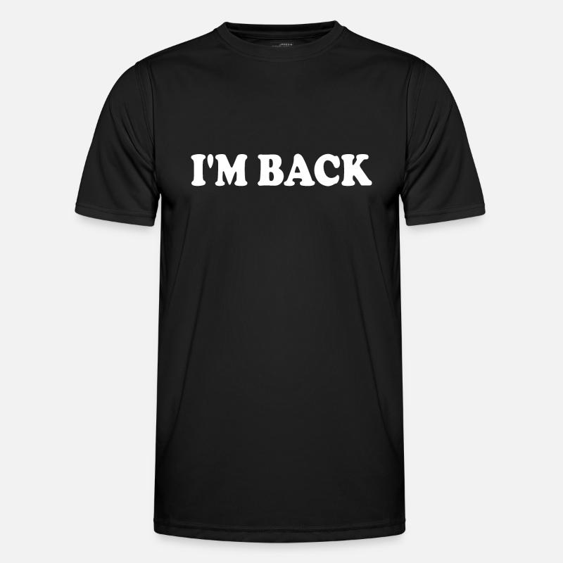 Im back - Männer Funktions-T-Shirt - Schwarz