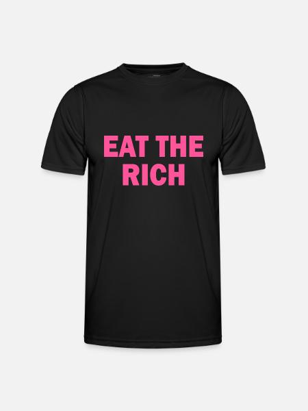Eat the rich - Men's Functional T-Shirt - black