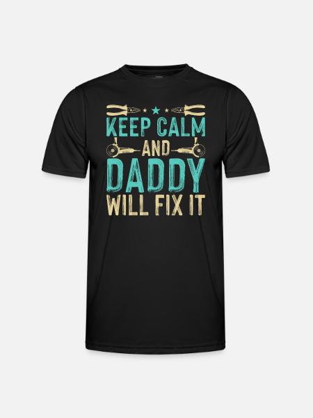 Daddy Will Fix It - DIY - Men's Functional T-Shirt - black