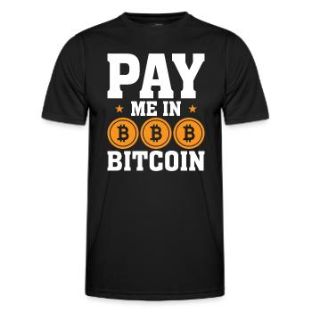 Pay me in Bitcoin - Men's Functional T-Shirt - black - Front - AI Model Male 178 dark (178cm)