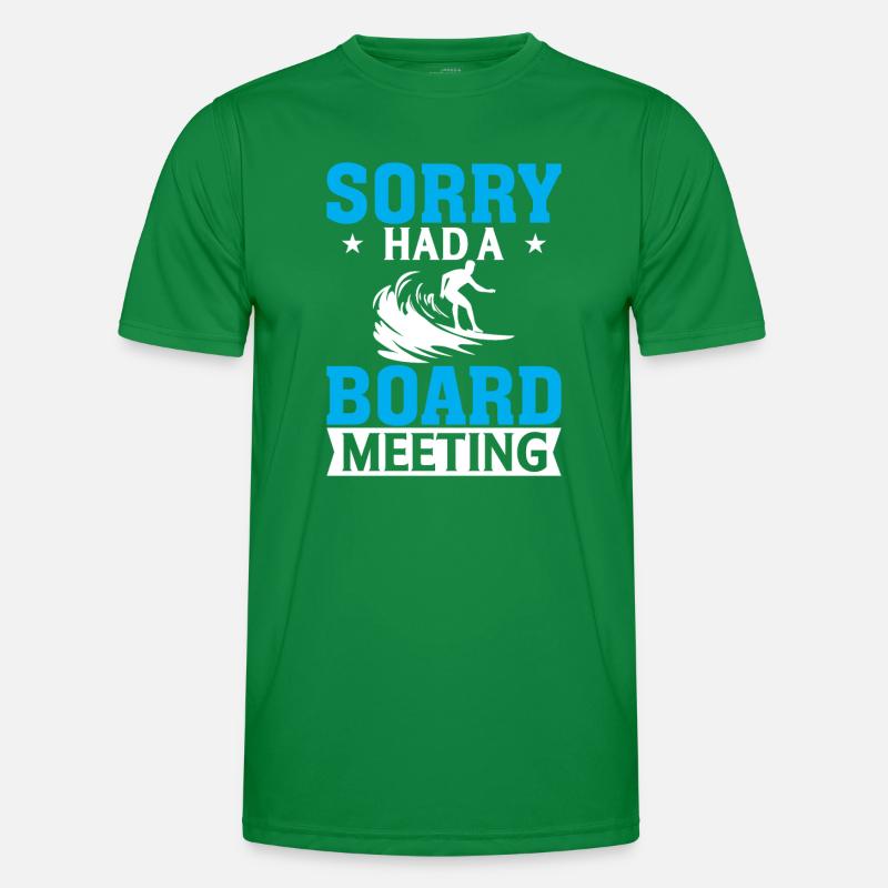 Tut mir leid, dass ich eine Vorstandssitzung hatte Männer Funktions-T-Shirt