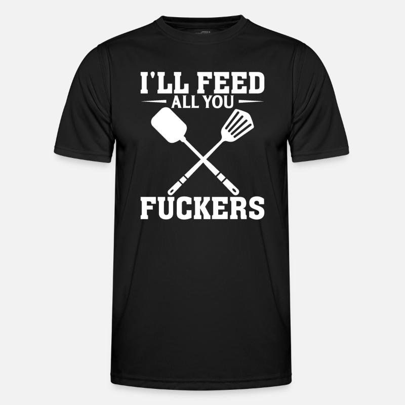 Ich werde euch Arschlöcher füttern - Männer Funktions-T-Shirt - Schwarz