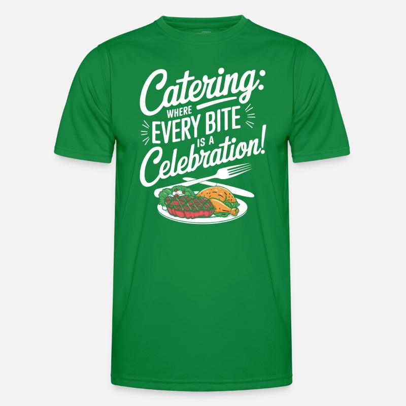 Catering: Where every bite is a celebration! Men's Functional T-Shirt
